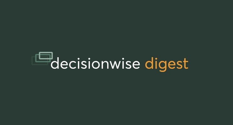 DecisionWise digest